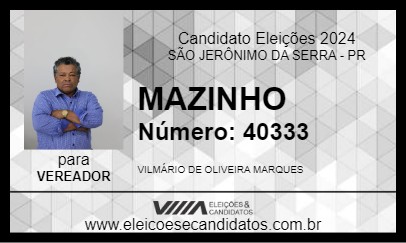 Candidato MAZINHO 2024 - SÃO JERÔNIMO DA SERRA - Eleições