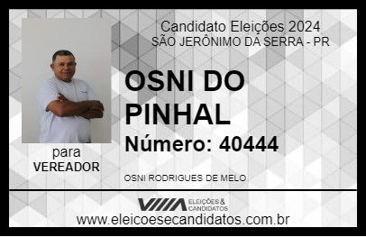 Candidato OSNI DO PINHAL 2024 - SÃO JERÔNIMO DA SERRA - Eleições