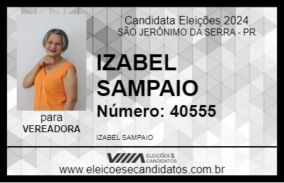 Candidato IZABEL SAMPAIO 2024 - SÃO JERÔNIMO DA SERRA - Eleições