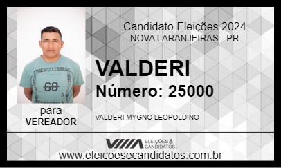 Candidato VALDERI 2024 - NOVA LARANJEIRAS - Eleições