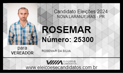 Candidato ROSEMAR 2024 - NOVA LARANJEIRAS - Eleições