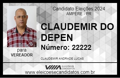 Candidato CLAUDEMIR DO DEPEN 2024 - AMPÉRE - Eleições