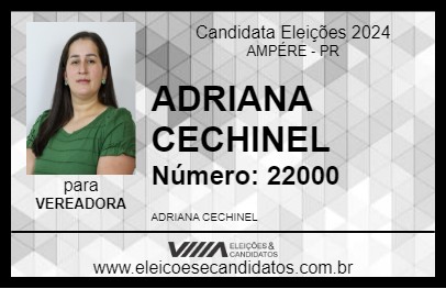 Candidato ADRIANA CECHINEL 2024 - AMPÉRE - Eleições