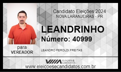 Candidato LEANDRINHO 2024 - NOVA LARANJEIRAS - Eleições