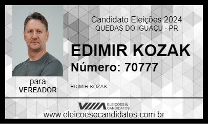 Candidato EDIMIR KOZAK 2024 - QUEDAS DO IGUAÇU - Eleições