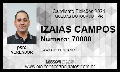 Candidato IZAIAS CAMPOS 2024 - QUEDAS DO IGUAÇU - Eleições