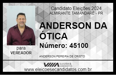 Candidato ANDERSON DA ÓTICA 2024 - ALMIRANTE TAMANDARÉ - Eleições