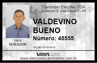 Candidato VALDEVINO BUENO 2024 - ALMIRANTE TAMANDARÉ - Eleições