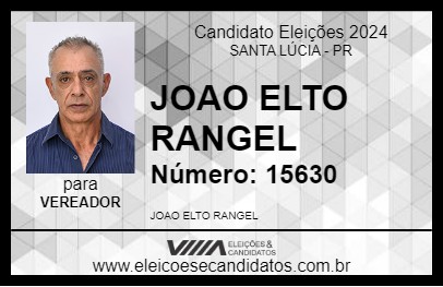 Candidato JOAO ELTO RANGEL 2024 - SANTA LÚCIA - Eleições