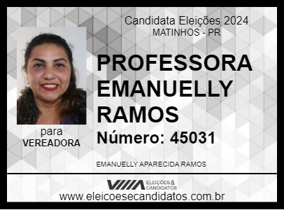 Candidato PROFESSORA EMANUELLY RAMOS 2024 - MATINHOS - Eleições