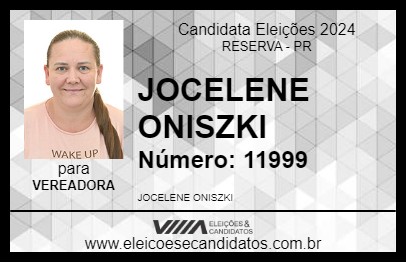 Candidato JOCELENE ONISZKI 2024 - RESERVA - Eleições