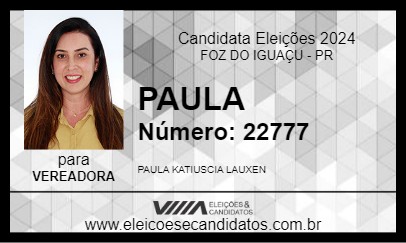 Candidato PAULA 2024 - FOZ DO IGUAÇU - Eleições