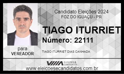 Candidato TIAGO ITURRIET 2024 - FOZ DO IGUAÇU - Eleições