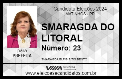 Candidato SMARAGDA DO LITORAL 2024 - MATINHOS - Eleições