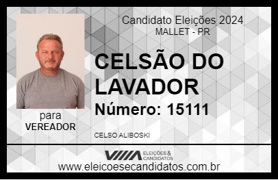 Candidato CELSÃO DO LAVADOR 2024 - MALLET - Eleições