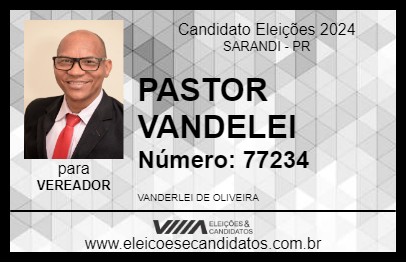 Candidato PASTOR VANDERLEI 2024 - SARANDI - Eleições