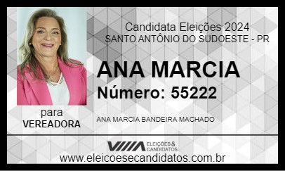 Candidato ANA MARCIA 2024 - SANTO ANTÔNIO DO SUDOESTE - Eleições