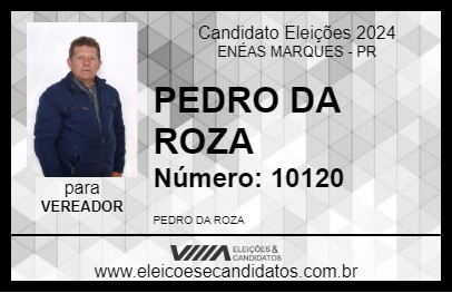 Candidato PEDRO DA ROZA 2024 - ENÉAS MARQUES - Eleições