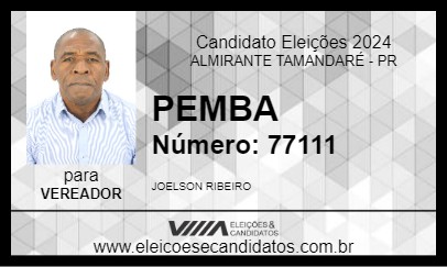 Candidato PEMBA 2024 - ALMIRANTE TAMANDARÉ - Eleições