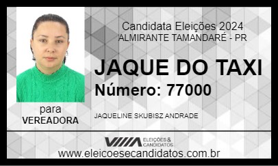 Candidato JAQUE DO TAXI 2024 - ALMIRANTE TAMANDARÉ - Eleições