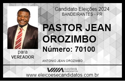 Candidato PASTOR JEAN OROZIMBO 2024 - BANDEIRANTES - Eleições