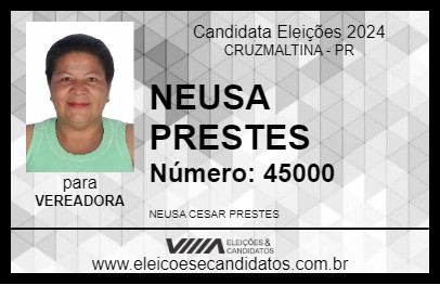 Candidato NEUSA PRESTES 2024 - CRUZMALTINA - Eleições