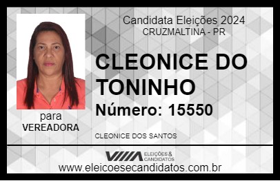 Candidato CLEONICE DO TONINHO 2024 - CRUZMALTINA - Eleições