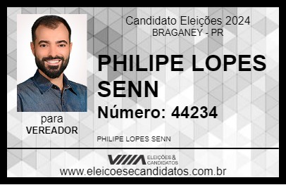 Candidato PHILIPE LOPES SENN 2024 - BRAGANEY - Eleições