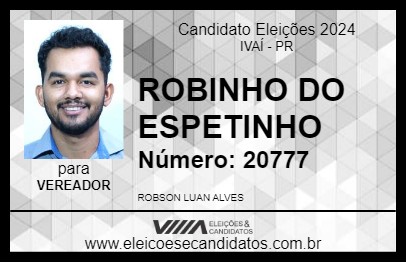 Candidato ROBINHO DO ESPETINHO  2024 - IVAÍ - Eleições