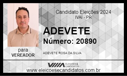 Candidato ADEVETE 2024 - IVAÍ - Eleições