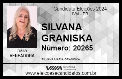 Candidato SILVANA GRANISKA 2024 - IVAÍ - Eleições