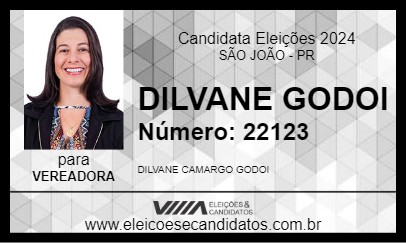 Candidato DILVANE GODOI 2024 - SÃO JOÃO - Eleições