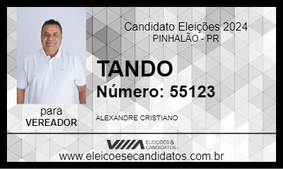 Candidato TANDO 2024 - PINHALÃO - Eleições