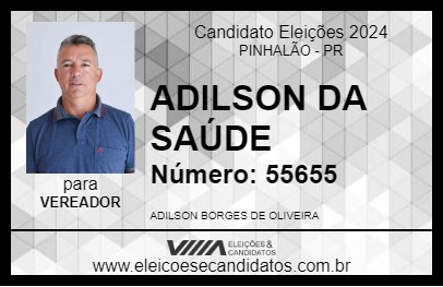 Candidato ADILSON DA SAÚDE 2024 - PINHALÃO - Eleições