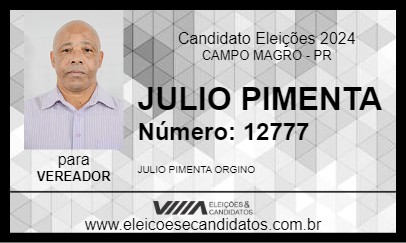 Candidato JULIO PIMENTA 2024 - CAMPO MAGRO - Eleições