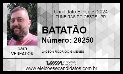 Candidato BATATÃO 2024 - TUNEIRAS DO OESTE - Eleições