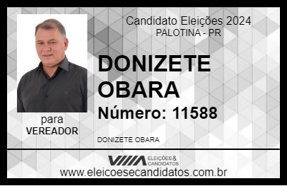 Candidato DONIZETE OBARA 2024 - PALOTINA - Eleições