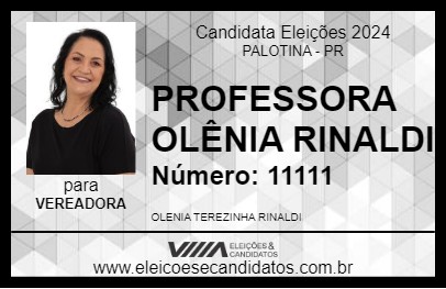 Candidato PROFESSORA OLÊNIA RINALDI 2024 - PALOTINA - Eleições