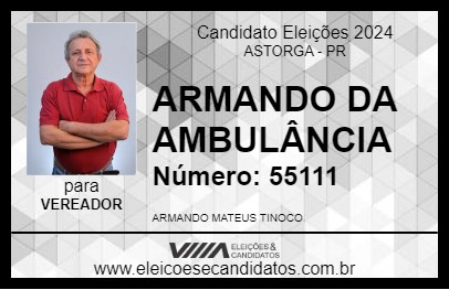 Candidato ARMANDO DA AMBULÂNCIA 2024 - ASTORGA - Eleições