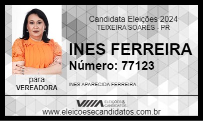 Candidato INES FERREIRA 2024 - TEIXEIRA SOARES - Eleições