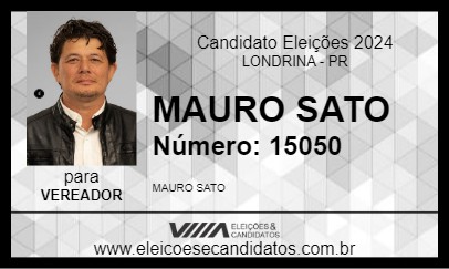 Candidato MAURO SATO  2024 - LONDRINA - Eleições