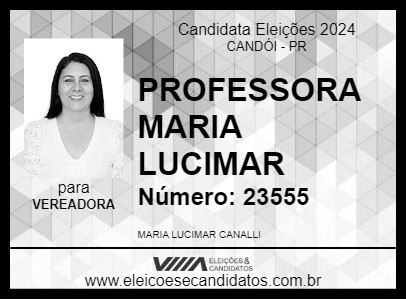 Candidato PROFESSORA MARIA LUCIMAR 2024 - CANDÓI - Eleições