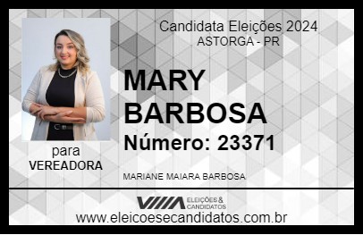 Candidato MARY BARBOSA 2024 - ASTORGA - Eleições