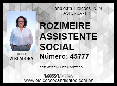 Candidato ROZIMEIRE ASSISTENTE SOCIAL 2024 - ASTORGA - Eleições