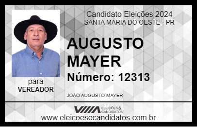 Candidato AUGUSTO MAYER 2024 - SANTA MARIA DO OESTE - Eleições