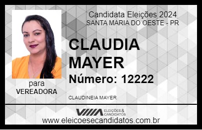 Candidato CLAUDIA MAYER 2024 - SANTA MARIA DO OESTE - Eleições