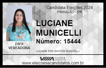 Candidato LUCIANE MUNICELLI 2024 - PINHALÃO - Eleições