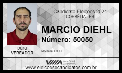 Candidato MARCIO DIEHL 2024 - CORBÉLIA - Eleições