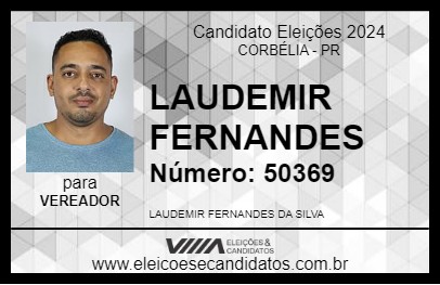 Candidato LAUDEMIR FERNANDES 2024 - CORBÉLIA - Eleições