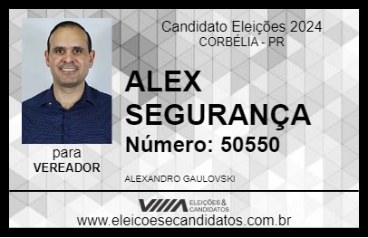 Candidato ALEX SEGURANÇA 2024 - CORBÉLIA - Eleições